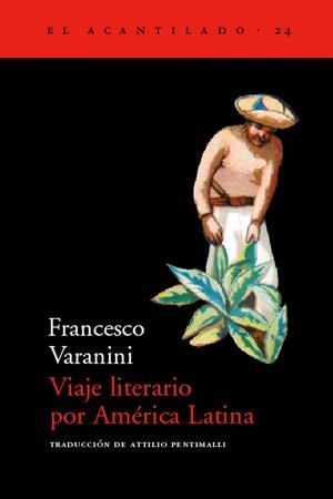 VIAJE LITERARIO POR AMERICA LATINA | 9788495359148 | VARANINI, FRANCESCO | Galatea Llibres | Librería online de Reus, Tarragona | Comprar libros en catalán y castellano online