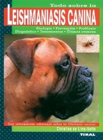 TODO SOBRE LA LEISHMANIASIS CANINA | 9788430593613 | DE LIMA-NETTO, CHRISTINA | Galatea Llibres | Llibreria online de Reus, Tarragona | Comprar llibres en català i castellà online