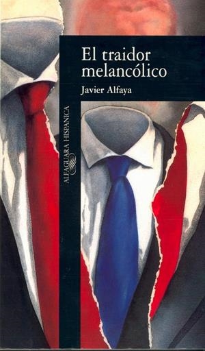 TRAIDOR MELANCOLICO, EL | 9788420480800 | ALFAYA BULA, JAVIER | Galatea Llibres | Llibreria online de Reus, Tarragona | Comprar llibres en català i castellà online