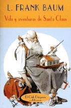 VIDA Y AVENTURAS DE SANTA CLAUS | 9788477022909 | BAUM, L. FRANK | Galatea Llibres | Llibreria online de Reus, Tarragona | Comprar llibres en català i castellà online