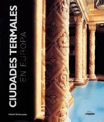 CIUDADES TERMALES EN EUROPA | 9788477826439 | MOLDOVEANU, MIHAIL | Galatea Llibres | Llibreria online de Reus, Tarragona | Comprar llibres en català i castellà online