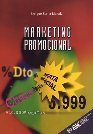 MARKETING PROMOCIONAL | 9788473562294 | ZORITA LLOREDA, ENRIQUE | Galatea Llibres | Librería online de Reus, Tarragona | Comprar libros en catalán y castellano online