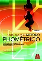 TODO SOSBRE EL METODO PLIOMETRICO | 9788480194624 | VERKHOSHANSKY, YURY | Galatea Llibres | Librería online de Reus, Tarragona | Comprar libros en catalán y castellano online