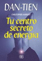 TU CENTRO SECRETO DE ENERGIA | 9788489897243 | MARKERT, CHRISTOPHER | Galatea Llibres | Llibreria online de Reus, Tarragona | Comprar llibres en català i castellà online