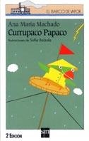 CURRUPACO PAPACO | 9788434870550 | MACHADO, ANA MARIA | Galatea Llibres | Librería online de Reus, Tarragona | Comprar libros en catalán y castellano online