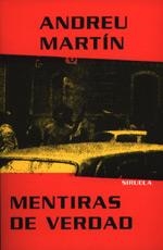 MENTIRAS DE VERDAD | 9788478445141 | MARTIN, ANDREU | Galatea Llibres | Librería online de Reus, Tarragona | Comprar libros en catalán y castellano online