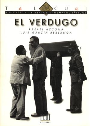 VERDUGO, EL | 9788486702526 | AZCONA, RAFAEL; GARCIA BERLANGA, LUIS | Galatea Llibres | Llibreria online de Reus, Tarragona | Comprar llibres en català i castellà online