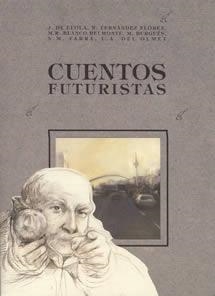 CUENTOS FUTURISTAS | 9788489142374 | FERNÁNDEZ FLÓREZ, Y OTROS | Galatea Llibres | Llibreria online de Reus, Tarragona | Comprar llibres en català i castellà online