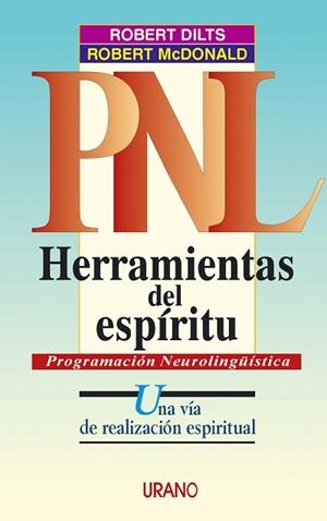 PNL. HERRAMIENTAS DEL ESPIRITU | 9788479533588 | DILTS, ROBERT | Galatea Llibres | Librería online de Reus, Tarragona | Comprar libros en catalán y castellano online