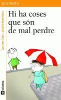 HI HA COSES QUE SON DE MAL PERDRE | 9788424695170 | CELA, JAUME | Galatea Llibres | Llibreria online de Reus, Tarragona | Comprar llibres en català i castellà online