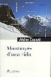 MUNTANYES D'UNA VIDA | 9788482568331 | BONATTI, WALTER | Galatea Llibres | Librería online de Reus, Tarragona | Comprar libros en catalán y castellano online
