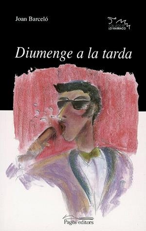 DIUMENGE A LA TARDA | 9788479356811 | BARCELO, JOAN | Galatea Llibres | Librería online de Reus, Tarragona | Comprar libros en catalán y castellano online