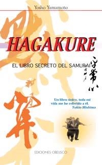 HAGAKURE. EL LIBRO SECRETO DEL SAMURAI | 9788477207634 | YAMAMOTO, YOSHO | Galatea Llibres | Llibreria online de Reus, Tarragona | Comprar llibres en català i castellà online