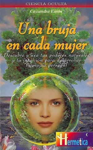 BRUJA EN CADA MUJER, UNA | 9788479274085 | EASON, CASSANDRA | Galatea Llibres | Librería online de Reus, Tarragona | Comprar libros en catalán y castellano online