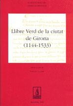 LLIBRE VERD DE LA CIUTAT DE GIRONA 1144-1533 | 9788479357047 | GUILLERE, CHRISTIAN | Galatea Llibres | Llibreria online de Reus, Tarragona | Comprar llibres en català i castellà online