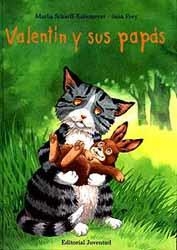 VALENTIN Y SUS PAPAS | 9788426131539 | SCHARFF-KNIEMEYER, MARLIS | Galatea Llibres | Librería online de Reus, Tarragona | Comprar libros en catalán y castellano online