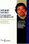 COMPRENDRE LA COMUNICACIO. LLIBRE DEL SEXE, LA POESIA, EMPRE | 9788482568782 | SERRANO, SEBASTIA | Galatea Llibres | Librería online de Reus, Tarragona | Comprar libros en catalán y castellano online