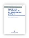 LLEI 13/1995 DE CONTRACTES DE LES ADMINITRACIONS PUBLIQUES | 9788439349778 | Galatea Llibres | Librería online de Reus, Tarragona | Comprar libros en catalán y castellano online