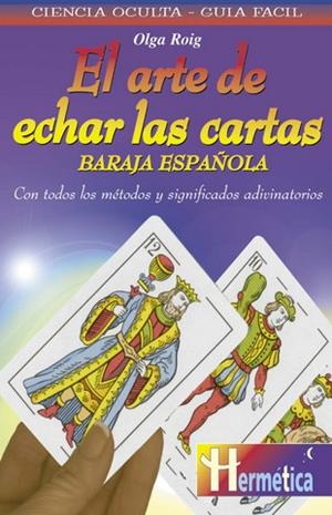 ARTE DE ECHAR LAS CARTAS, EL | 9788479275020 | ROIG, OLGA | Galatea Llibres | Librería online de Reus, Tarragona | Comprar libros en catalán y castellano online