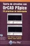 TEORIA DE CIRCUITOS CON ORCAD PSPICE 20 PRACTICAS DE LABORAT | 9788478974146 | OGAYAR FERNANDEZ, BLAS | Galatea Llibres | Librería online de Reus, Tarragona | Comprar libros en catalán y castellano online