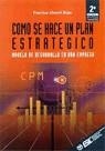 COMO SE HACE UN PLAN ESTRATEGICO. MODELO DE DESARROLLO EN UN | 9788473562195 | ABASCAL ROJAS, FRANCISCO | Galatea Llibres | Librería online de Reus, Tarragona | Comprar libros en catalán y castellano online