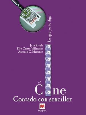 CINE CONTADO CON SENCILLEZ, EL | 9788495354235 | DIVERSOS | Galatea Llibres | Llibreria online de Reus, Tarragona | Comprar llibres en català i castellà online