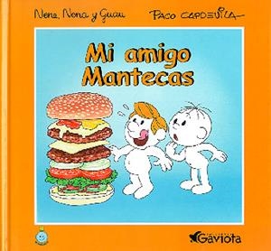 MI AMIGO MANTECAS | 9788439285991 | CAPDEVILA, PACO | Galatea Llibres | Llibreria online de Reus, Tarragona | Comprar llibres en català i castellà online