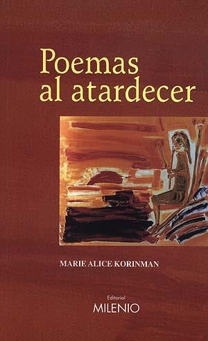 POEMAS AL ATARDECER | 9788489790957 | KORINMAN, MARIE ALICE | Galatea Llibres | Librería online de Reus, Tarragona | Comprar libros en catalán y castellano online
