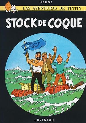 TINTIN, STOCK DE COQUE  (TELA) | 9788426114228 | HERGE (SEUD. DE GEORGES REMY) | Galatea Llibres | Librería online de Reus, Tarragona | Comprar libros en catalán y castellano online