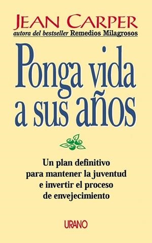 PONGA VIDA A SUS AÑOS | 9788479533427 | CARPER, JEAN | Galatea Llibres | Llibreria online de Reus, Tarragona | Comprar llibres en català i castellà online
