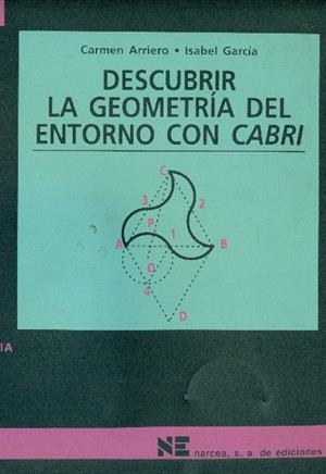 DESCUBRIR LA GEOMETRIA DEL ENTORNO CON CABRI | 9788427713277 | ARRIERO, CARMEN | Galatea Llibres | Librería online de Reus, Tarragona | Comprar libros en catalán y castellano online