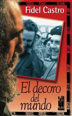EL DECORO DEL MUNDO | 9788481361803 | CASTRO, FIDEL | Galatea Llibres | Llibreria online de Reus, Tarragona | Comprar llibres en català i castellà online