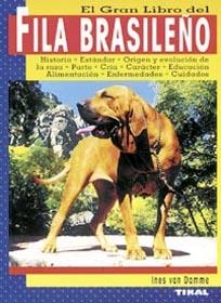 GRAN LIBRO DEL FILA BRASILEÑO, EL | 9788430596034 | VAN DAMME, INES | Galatea Llibres | Llibreria online de Reus, Tarragona | Comprar llibres en català i castellà online