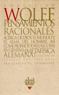 PENSAMIENTOS RACIONES ACERCA DE DIOS,EL MUNDO Y EL ALMA | 9788446009658 | WOLFF, CHRISTIAN | Galatea Llibres | Llibreria online de Reus, Tarragona | Comprar llibres en català i castellà online