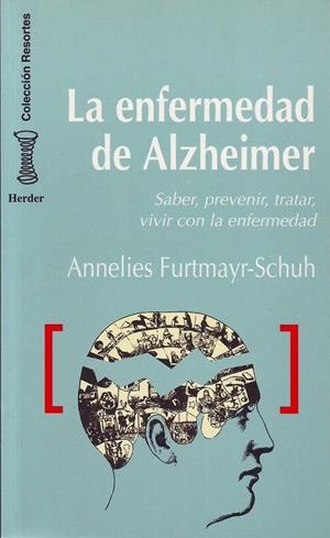 ENFERMEDAD DE ALZHEIMER | 9788425418884 | FURTMAUR-SCHUH, ANNELIES | Galatea Llibres | Llibreria online de Reus, Tarragona | Comprar llibres en català i castellà online