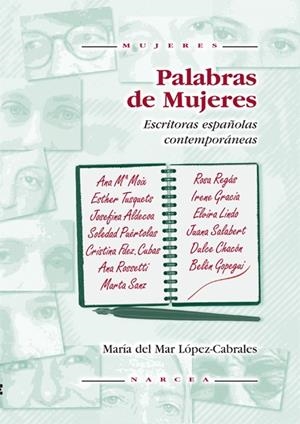 PALABRAS DE MUJERES.ESCRITORAS ESPAÑOLAS CONTEMPORANEAS | 9788427713338 | LOPEZ-CABRALES,MARIA DEL MAR | Galatea Llibres | Llibreria online de Reus, Tarragona | Comprar llibres en català i castellà online