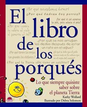 LIBRO DE LOS PORQUES, EL | 9788495456281 | WOLLARD, KATHY | Galatea Llibres | Librería online de Reus, Tarragona | Comprar libros en catalán y castellano online