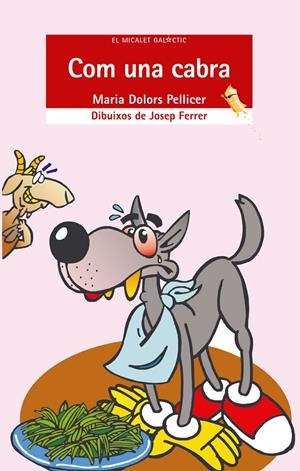 COM UNA CABRA | 9788476605608 | PELLICER, MARIA DOLORS | Galatea Llibres | Llibreria online de Reus, Tarragona | Comprar llibres en català i castellà online