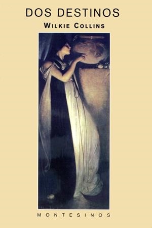 DOS DESTINOS | 9788495580009 | COLLINS, WILKIE | Galatea Llibres | Librería online de Reus, Tarragona | Comprar libros en catalán y castellano online