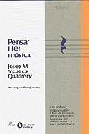 PENSAR I FER MUSICA | 9788482568195 | MESTRES QUADRENY, JOSEP MARIA | Galatea Llibres | Librería online de Reus, Tarragona | Comprar libros en catalán y castellano online