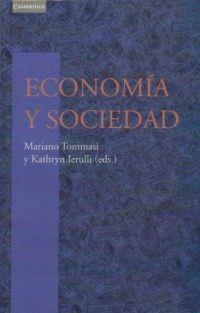 ECONOMIA Y SOCIEDAD | 9788483231258 | TOMMASI, MARIANO | Galatea Llibres | Librería online de Reus, Tarragona | Comprar libros en catalán y castellano online