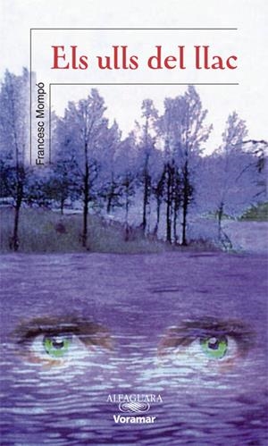 ELS ULLS DEL LLAC | 9788481943825 | MOMPO, FRANCESC | Galatea Llibres | Llibreria online de Reus, Tarragona | Comprar llibres en català i castellà online