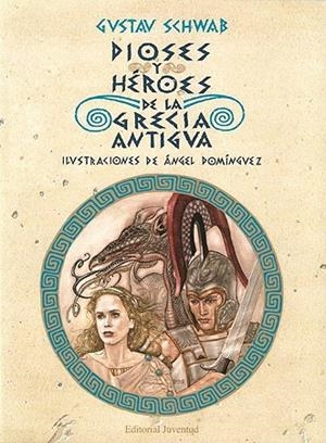 DIOSES Y HEROES DE LA GRECIA ANTIGUA | 9788426131829 | SCHWAB, GUSTAV | Galatea Llibres | Librería online de Reus, Tarragona | Comprar libros en catalán y castellano online