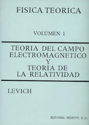 TEORIA DEL CAMPO ELECTROMAGNETICO Y TEORIA DE LA RELATIVIDAD | 9788429140613 | LEVICH | Galatea Llibres | Llibreria online de Reus, Tarragona | Comprar llibres en català i castellà online