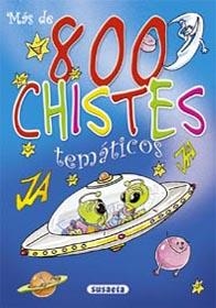 MAS DE 800 CHISTES TEMATICOS | 9788430595884 | PARDO, PEPE/CAÑAS, ANA | Galatea Llibres | Librería online de Reus, Tarragona | Comprar libros en catalán y castellano online