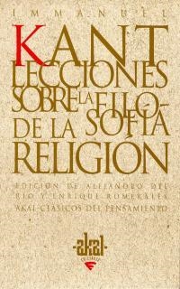 LECCIONES SOBRE LA FILOSOFIA DE LA RELIGION | 9788446014713 | KANT, IMMANUEL | Galatea Llibres | Llibreria online de Reus, Tarragona | Comprar llibres en català i castellà online