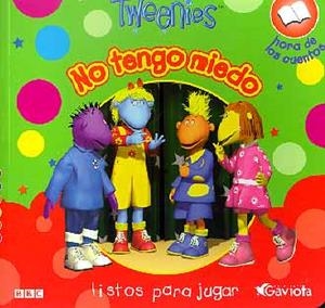 TWEENIES. NO TENGO MIEDO | 9788439205326 | AAVV | Galatea Llibres | Llibreria online de Reus, Tarragona | Comprar llibres en català i castellà online