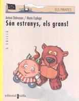 SON ESTRANYS, ELS GRANS! | 9788466100595 | DALMASES, ANTONI Y ESPLUGA, MARIA | Galatea Llibres | Llibreria online de Reus, Tarragona | Comprar llibres en català i castellà online