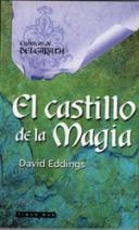 CRONICAS DE BELGARATH 4 CASTILLO DE LA MAGIA (PENTALOGIA) | 9788448031671 | EDDINGS, DAVID | Galatea Llibres | Llibreria online de Reus, Tarragona | Comprar llibres en català i castellà online