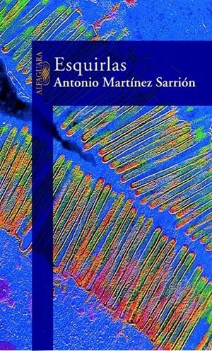 ESQUIRLAS | 9788420442273 | MARTINEZ SARRION, ANTONIO | Galatea Llibres | Librería online de Reus, Tarragona | Comprar libros en catalán y castellano online